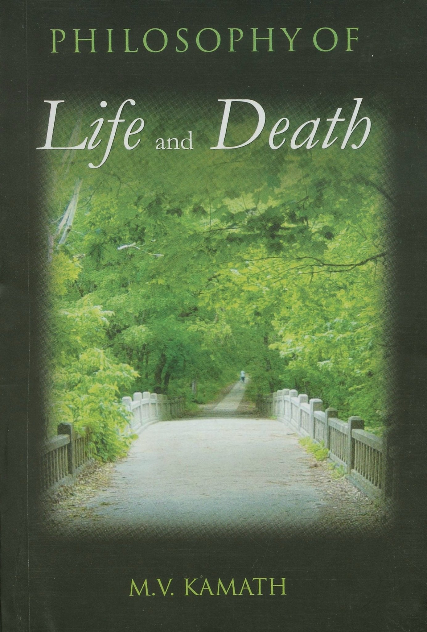 Philosophy of Life and Death - Print Books - Bellbazaar.com - 9788172241759