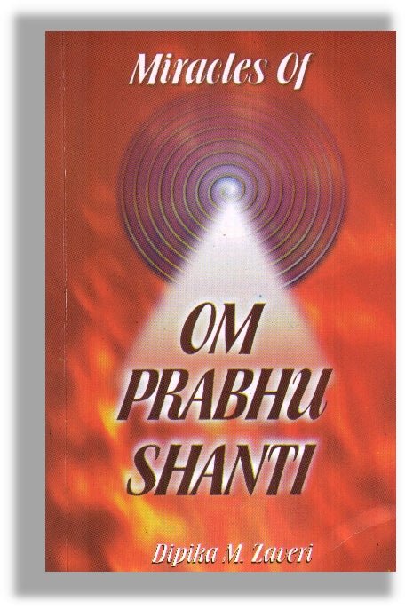 Miracles of Om Prabhu Shanti - Print Books - Bellbazaar.com - 9788172247638