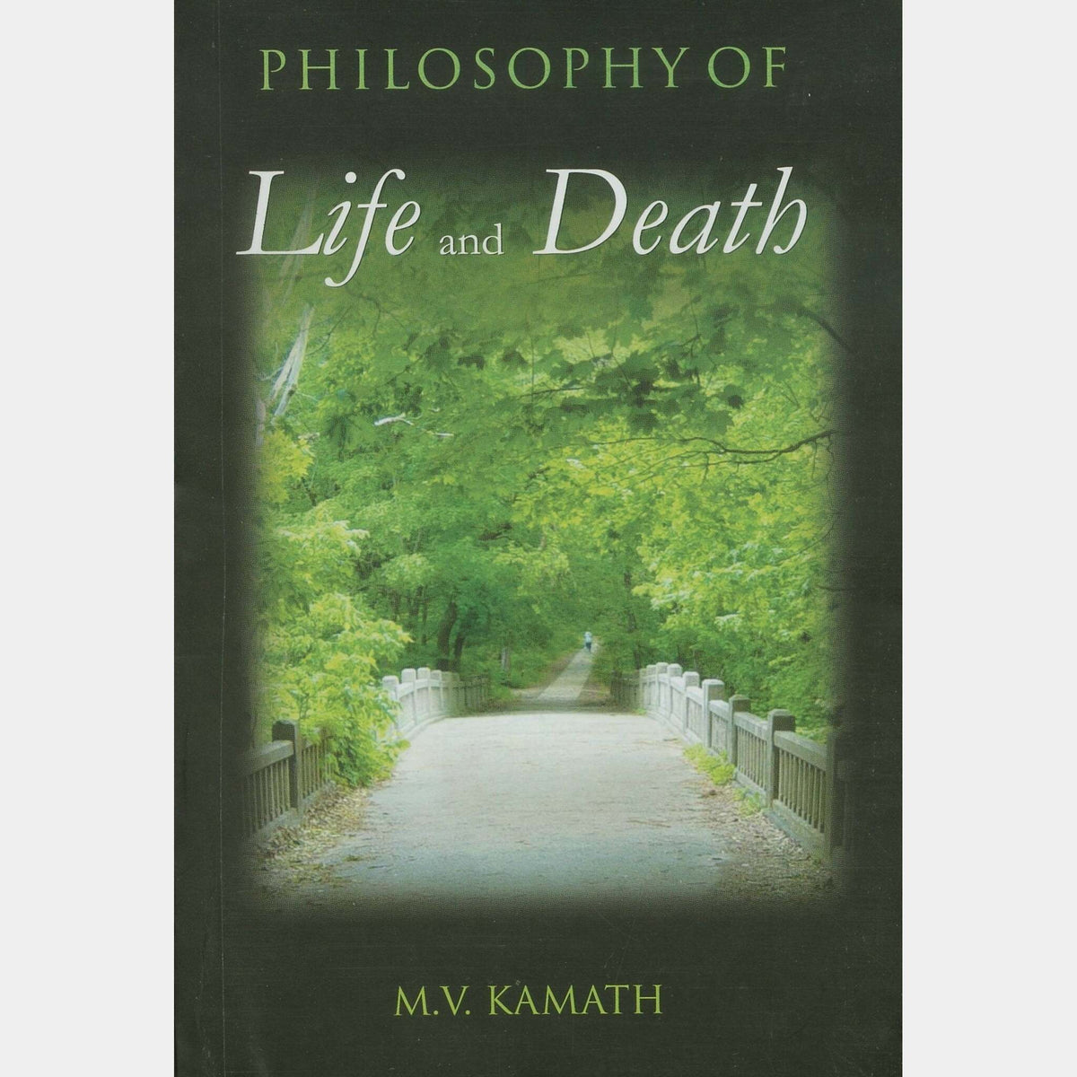 Philosophy of Life and Death